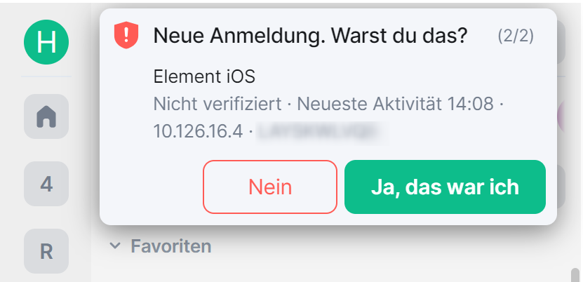 Screenshot: Infofenster-Text "Neue Anmeldung. Warst du das?" Zweites Gerät "Nicht verifiziert, neueste Aktivität 14:08. Laptop-ID 10.126.16.4 (Beispiel). Zur Auswahll stehen ein Nein-Button und grün hinterlegter Ja, das war ich-Button
